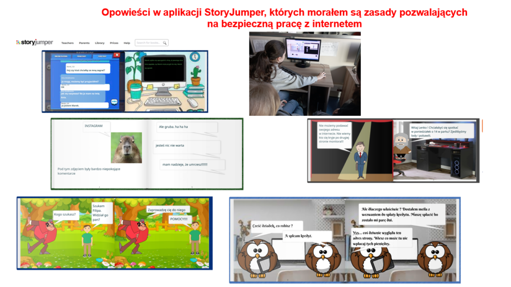 Storyjumper:  opowieści o odpowiedzialnym  korzystaniu z internetu stworzone przez uczniów klas 7a i 7b w aplikacji StoryJumper