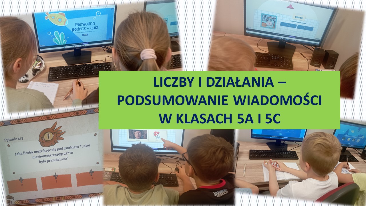 Zajęcia powtórzeniowe z matematyki w klasach 5a i 5c wykorzystujące komputery w szkolnej pracowni informatycznej.