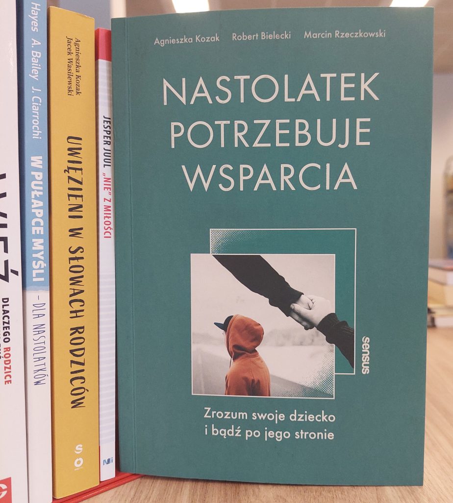 Książka pt. "Nastolatek potrzebuje wsparcia"