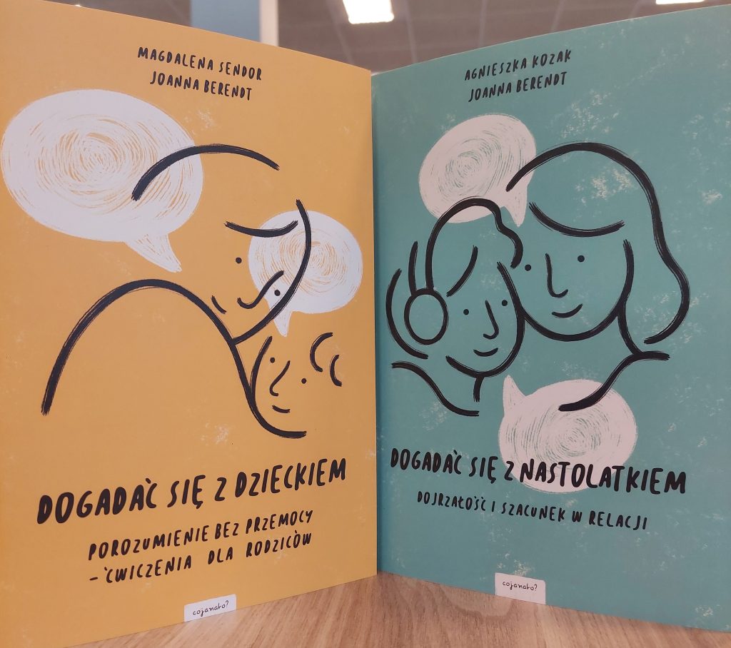 Książki pt. "Dogadać się z dzieckiem" I "Dogadać się z nastolatkiem"